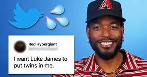 Luke James Reads Thirst Tweets