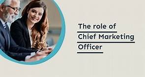 The role of Chief Marketing Officer