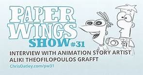 Interview With Animation Story Artist Aliki Theofilopoulos Grafft :: Paper Wings Show #31