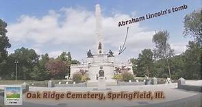 Oak Ridge Cemetery, Springfield, Illinois