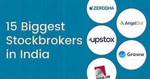 15 Biggest Stockbrokers in India With Highest Active Clients