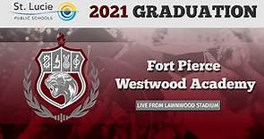 Ft. Pierce Westwood Academy 2021 Graduation