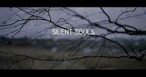 Silent Souls-Trailer