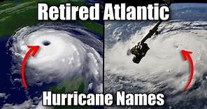 Retired Atlantic Hurricane Names (1950-2021)