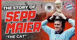 THE STORY OF SEPP MAIER “Die Katze” The Cat.