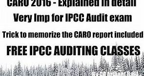 CARO report 2016 - Explained in detail conceptually - very imp. for Audit exam