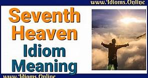 Seventh Heaven Meaning