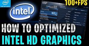 How to Optimize Intel HD Graphics For GAMING & Performance in 2022 The Ultimate FPS Boost GUIDE