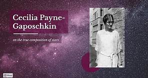 The Story of: Cecilia Payne-Gaposchkin | Stories in STEAM | Storytime!
