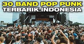 30 BAND POP PUNK TERBAIK INDONESIA