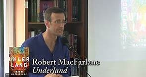 Robert MacFarlane, "Underland"
