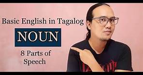English in Tagalog 8 parts of speech - NOUN