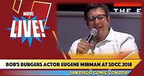 Bob's Burgers Actor Eugene Mirman Joins Marvel Live at SDCC 2018