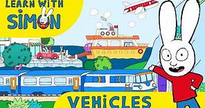 Simon - Vehicles *Learn with Simon* [Official] Cartoons for Children
