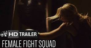 Female Fight Squad (Trailer) - Amy Johnston, Cortney Palm [HD]