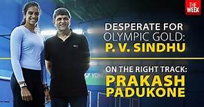 P.V. Sindhu and Prakash Padukone on Olympics prep and the quest for gold | Exclusive interview