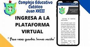 Plataforma Virtual CEC Juan XXIII - ¿Cómo acceder a la plataforma virtual desde mi celular?