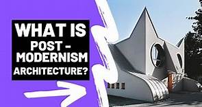 What is POSTMODERNISM ARCHITECTURE - A Brief Summary