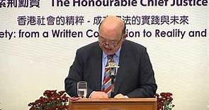 馬道立首席法官主講: 「香港社會的精粹 - 成文憲法的實踐與未來」| Distinguished Lecture by The Honourable Chief Justice Geoffrey Ma