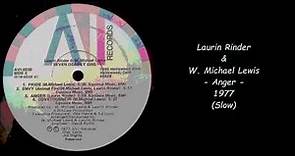 Laurin Rinder & W. Michael Lewis - Anger - 1977 (Slow)