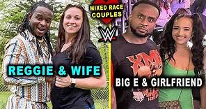 5 Mixed Race WWE Couples - Big E Girlfriend, Reggie Wife