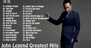 John legend Greatest Hits [Full Album] || John legend's 30 Biggest Songs