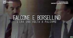 Falcone e Borsellino. C'era una volta a Palermo - Documentario Rai