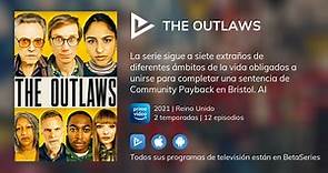 ¿Dónde ver The Outlaws TV series streaming online?
