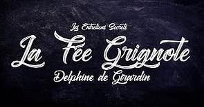 La Fée Grignote, Delphine de Girardin (Conte Audio)