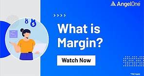 What Is Margin? | Smart Money Explains What is Margin Trading