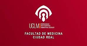 Facultad de Medicina de Ciudad Real - Jornadas de Puertas Abiertas 2021