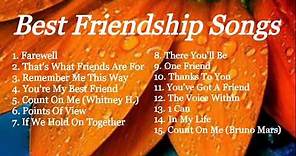 BEST FRIENDSHIP SONGS | NON-STOP