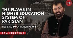Does Pakistan's Higher Education System Need Reform? Educationist Tariq Banuri