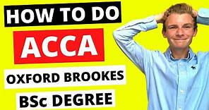 ⭐️ HOW TO COMPLETE THE ACCA OXFORD BROOKES BSc DEGREE ⭐️