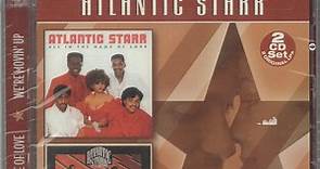 Atlantic Starr - All In The Name Of Love / We're Movin' Up