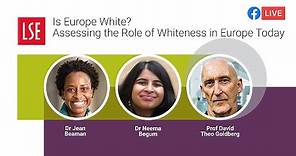 Is Europe White? Assessing the Role of Whiteness in Europe Today | LSE Online Event