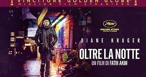 Oltre La Notte | Trailer