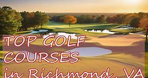 Top Public Golf in Richmond, VA