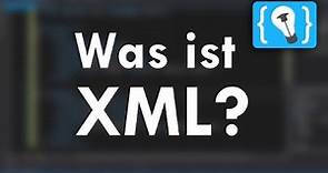 Was ist XML? Einfach und schnell erklärt!