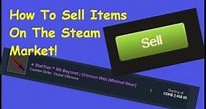 How To Sell Items On The Steam Market | Tutorial