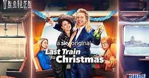 LAST TRAIN TO CHRISTMAS Trailer | Michael Sheen and Nathalie Emmanuel