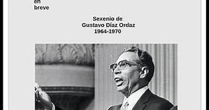 Sexenio de Gustavo Díaz Ordaz 1964-1970