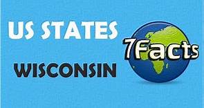 7 Facts about Wisconsin