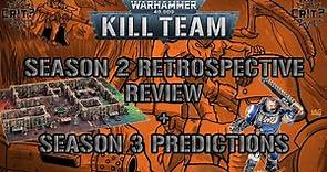 Kill Team | Season 2 Review and Season 3 Predictions