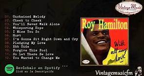 Roy Hamilton, Unchained Melody, Cheek To Cheek, Colección VM #50 (Full Album/Album Completo).