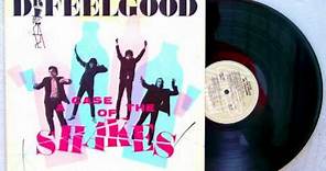 Dr Feelgood - Case Of The Shakes