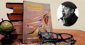 20 Poemas de amor y una canción desesperada. (Pablo Neruda) RRB.