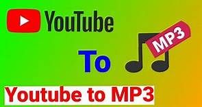 How to Convert Youtube Video to MP3 | Youtube to MP3