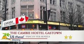 The Cambie Hostel Gastown - Vancouver Hotels, Canada