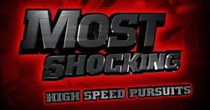 Most Shocking: High Speed Pursuits 1 (S1 E1) (2006)